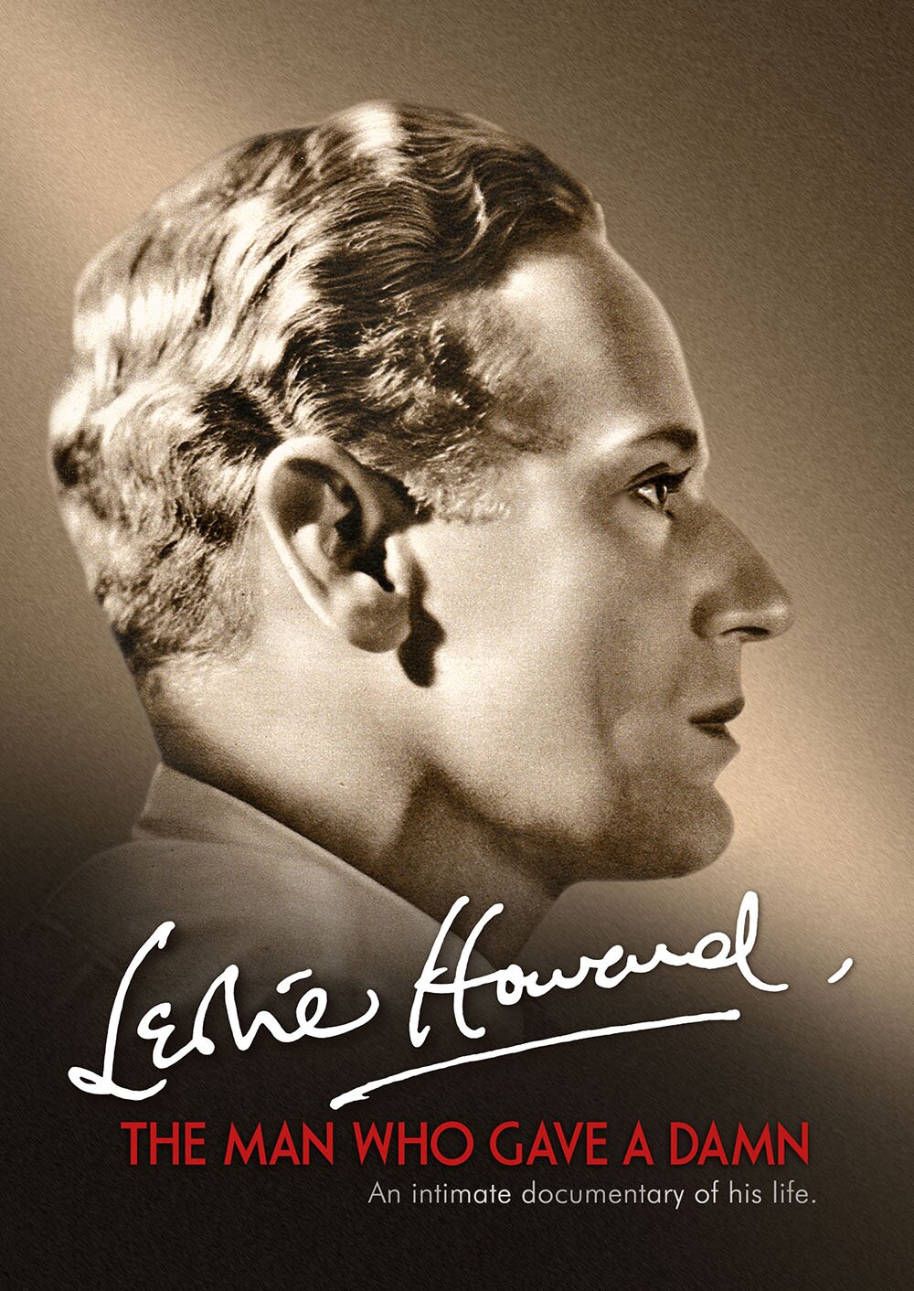 Leslie Howard: The Man Who Gave a Damn 